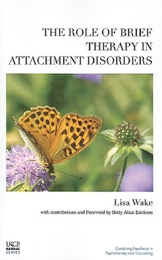 the role of brief therapy in attachment disorders