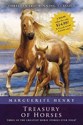 marguerite henry treasury of horses,misty of chincoteague / justin morgan had a horse / king of the wind