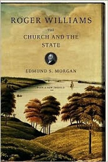roger williams,the church and the state (in English)