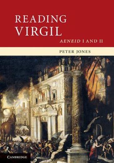 reading virgil,aeneid i and ii