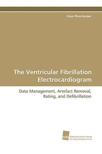 the ventricular fibrillation electrocardiogram