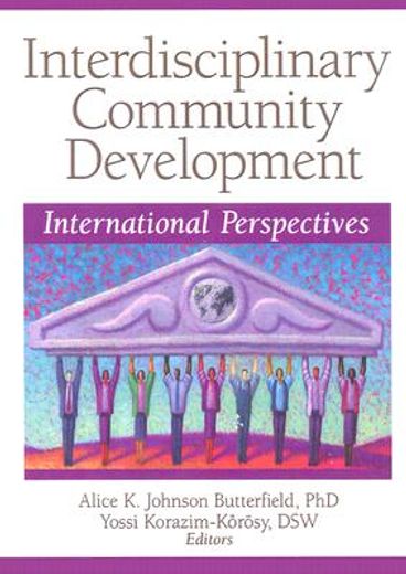 interdisciplinary community development,international perspectives