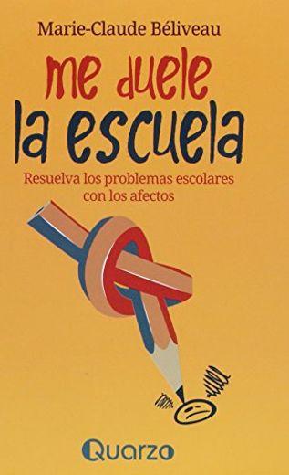 Me Duele la Escuela (in Spanish)
