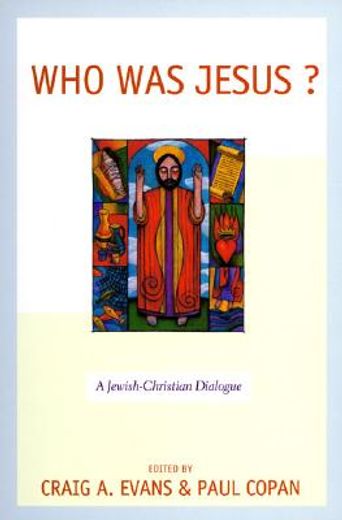 who was jesus,a jewish-christian dialogue