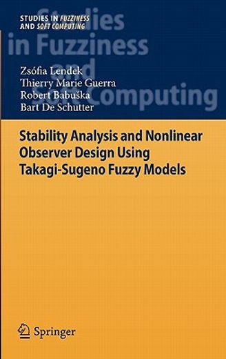 stability analysis and nonlinear observer design using takagi- sugeno fuzzy models