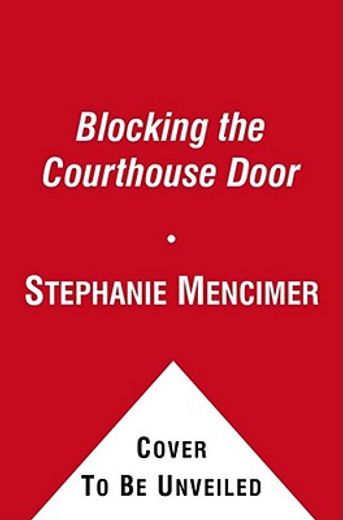 blocking the courthouse door,how the republican party and its corporate allies are taking away your right to sue