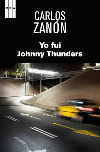 Yo Fui Johnny Thunders (in Spanish)