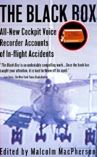 the black box,all-new cockpit voice recorder accounts of in-flight accidents (en Inglés)