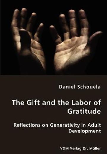 the gift and the labor of gratitude
