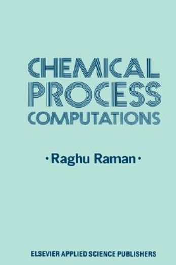 chemical process computations (en Inglés)