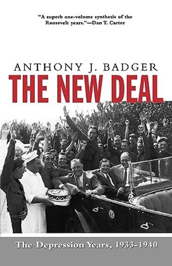 the new deal,the depression years, 1933-40 (in English)