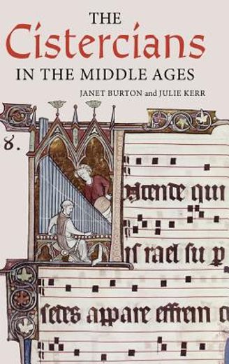 the cistercians in the middle ages (en Inglés)