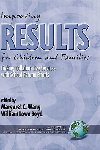improving results for children and families,linking collaborative services with school reform efforts