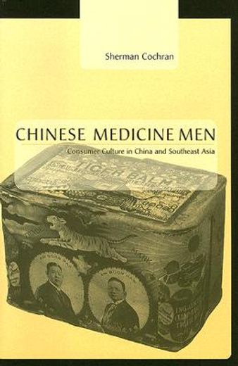 chinese medicine men,consumer culture in china and southeast asia