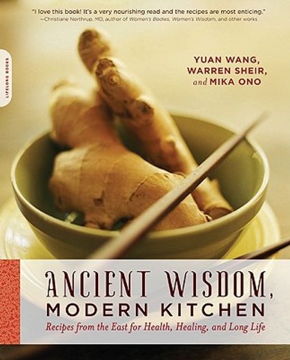 ancient wisdom, modern kitchen,recipes from the east for health, healing, and long life (in English)