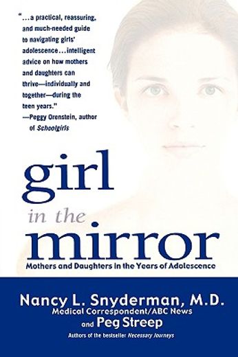 girl in the mirror,mothers and daughters in the years of adolescene