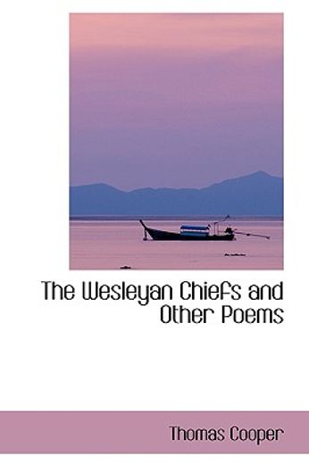 the wesleyan chiefs and other poems