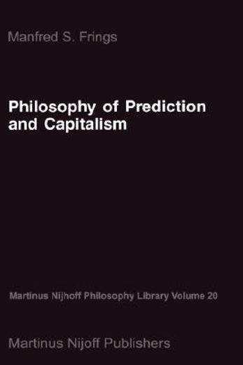 philosophy of prediction and capitalism (en Inglés)