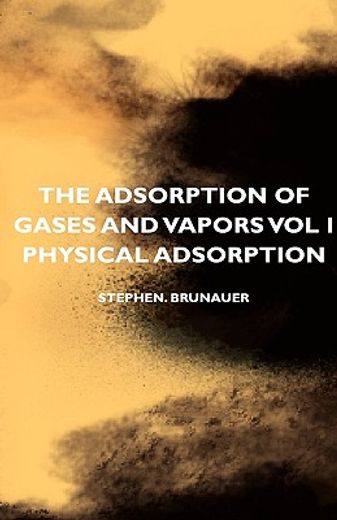 the adsorption of gases and vapors,physical adsorption