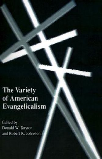 the variety of american evangelicalism