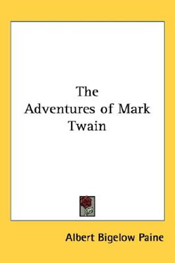 the adventures of mark twain