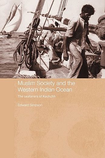 muslim society and the western indian ocean,the seafarers of kachchh