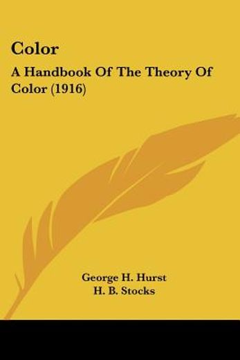 color,a handbook of the theory of color (in English)