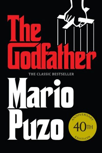 The Godfather: The classic bestseller that inspired the legendary film (en Inglés)
