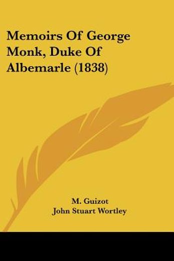 memoirs of george monk, duke of albemarle (1838)