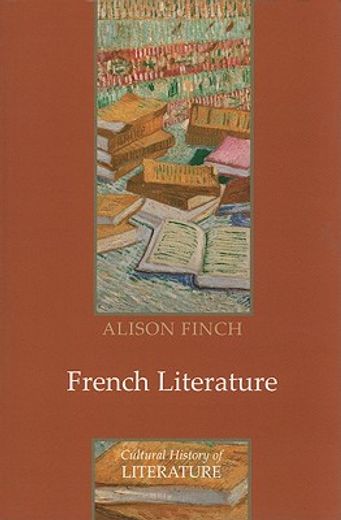 french literature,a cultural history