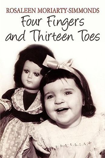 four fingers and thirteen toes (en Inglés)