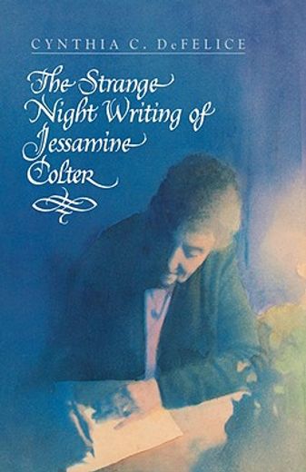 the strange night writing of jessamine colter