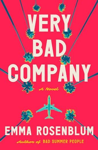Very bad Company: A Novel (en Inglés)