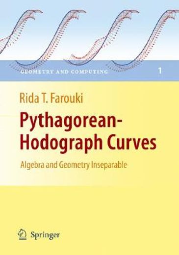 pythagorean-hodograph curves,algebra and geometry inseparable