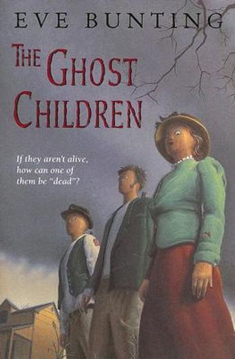 the ghost children (en Inglés)