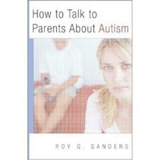 how to talk to parents about autism