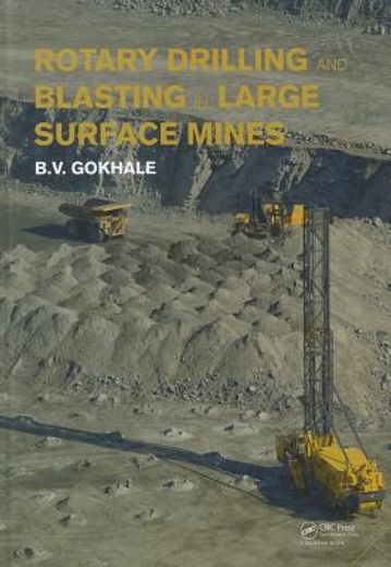 rotary drilling and blasting in large surface mines