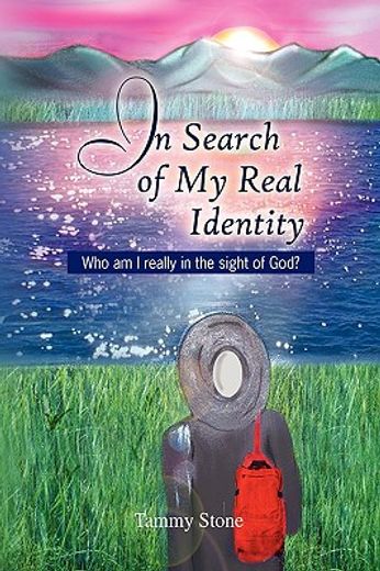 in search of my real identity,who am i really in the sight of god