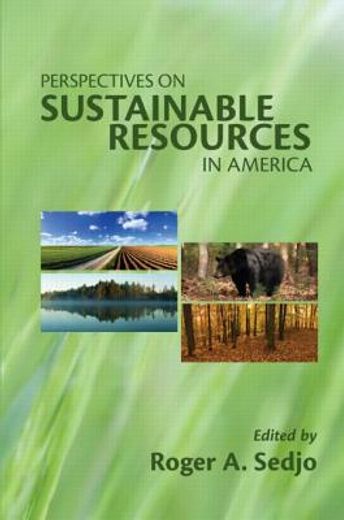 Perspectives on Sustainable Resources in America (in English)