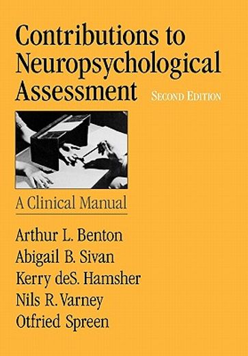 contributions to neuropsychological assessment,a clinical manual