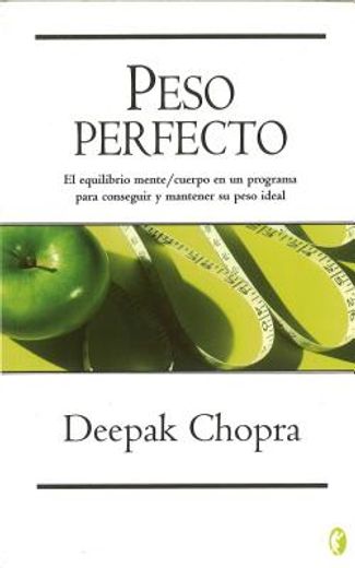 peso perfecto/ perfect weight