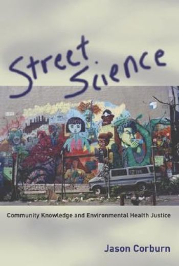 street science,community knowledge and environmental health justice