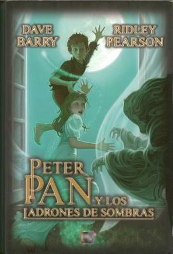 peter y los ladrones/ peter and the starcatchers