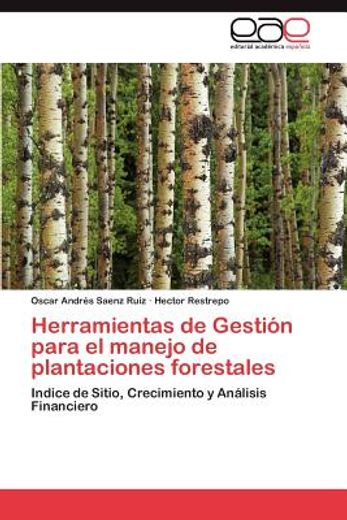herramientas de gesti n para el manejo de plantaciones forestales
