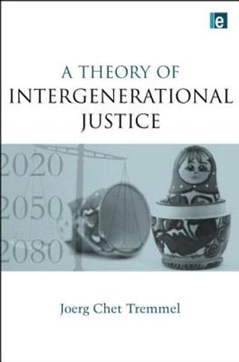 A Theory of Intergenerational Justice (in English)