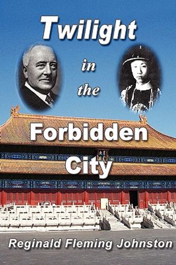 twilight in the forbidden city (in English)