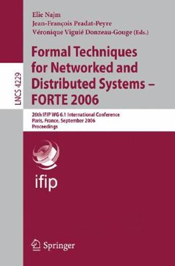 formal techniques for networked and distributed systems - forte 2006 (en Inglés)