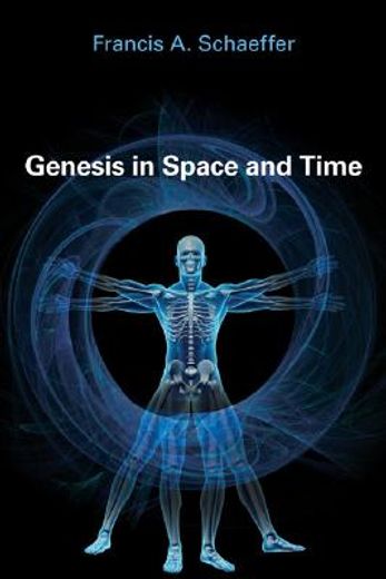 genesis in space and time; the flow of biblical history