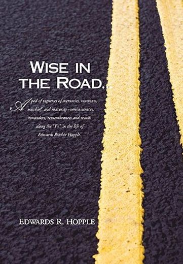 wise in the road...