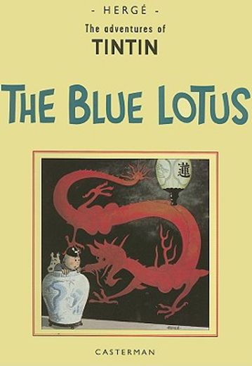 the adventures of tintin,the blue lotus (en Inglés)